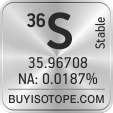 36s isotope 36s enriched 36s abundance 36s atomic mass 36s