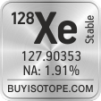 128xe isotope 128xe enriched 128xe abundance 128xe atomic mass 128xe