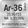 ar-36 isotope ar-36 enriched ar-36 abundance ar-36 atomic mass ar-36