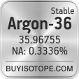 argon-36 isotope argon-36 enriched argon-36 abundance argon-36 atomic mass argon-36