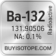 ba-132 isotope ba-132 enriched ba-132 abundance ba-132 atomic mass ba-132