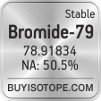 bromine-79 isotope bromine-79 enriched bromine-79 abundance bromine-79 atomic mass bromine-79