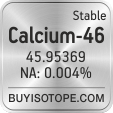 calcium-46 isotope calcium-46 enriched calcium-46 abundance calcium-46 atomic mass calcium-46