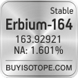 erbium-164 isotope erbium-164 enriched erbium-164 abundance erbium-164 atomic mass erbium-164