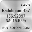 gadolinium-157 isotope gadolinium-157 enriched gadolinium-157 abundance gadolinium-157 atomic mass gadolinium-157