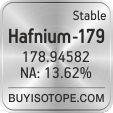 hafnium-179 isotope hafnium-179 enriched hafnium-179 abundance hafnium-179 atomic mass hafnium-179