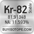 kr-82 isotope kr-82 enriched kr-82 abundance kr-82 atomic mass kr-82