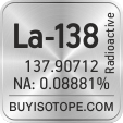 la-138 isotope la-138 enriched la-138 abundance la-138 atomic mass la-138