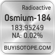osmium-184 isotope osmium-184 enriched osmium-184 abundance osmium-184 atomic mass osmium-184