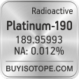 platinum-190 isotope platinum-190 enriched platinum-190 abundance platinum-190 atomic mass platinum-190
