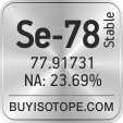 se-78 isotope se-78 enriched se-78 abundance se-78 atomic mass se-78