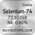 selenium-74 isotope selenium-74 enriched selenium-74 abundance selenium-74 atomic mass selenium-74