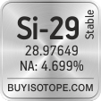 si-29 isotope si-29 enriched si-29 abundance si-29 atomic mass si-29