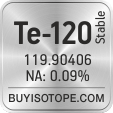 te-120 isotope te-120 enriched te-120 abundance te-120 atomic mass te-120