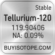 tellurium-120 isotope tellurium-120 enriched tellurium-120 abundance tellurium-120 atomic mass tellurium-120
