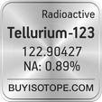tellurium-123 isotope tellurium-123 enriched tellurium-123 abundance tellurium-123 atomic mass tellurium-123