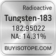 tungsten-183 isotope tungsten-183 enriched tungsten-183 abundance tungsten-183 atomic mass tungsten-183