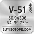 v-51 isotope v-51 enriched v-51 abundance v-51 atomic mass v-51