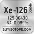 xe-126 isotope xe-126 enriched xe-126 abundance xe-126 atomic mass xe-126