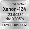 xenon-124 isotope xenon-124 enriched xenon-124 abundance xenon-124 atomic mass xenon-124