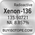 xenon-136 isotope xenon-136 enriched xenon-136 abundance xenon-136 atomic mass xenon-136