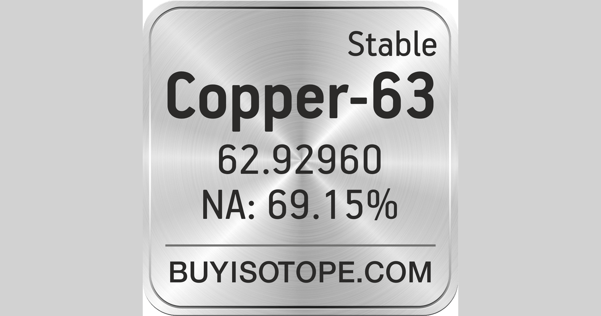 Copper63, Copper63 Isotope, Enriched Copper63, Copper63 Metal