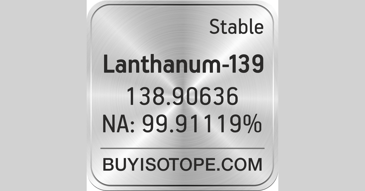 Lanthanum139, Lanthanum139 Isotope, Enriched Lanthanum139