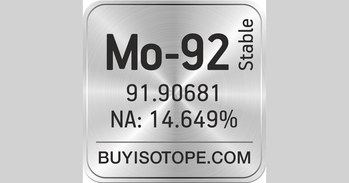 Mo92 Isotope, Enriched Mo92, Mo92 Metal, Mo92 Oxide, Mo92 Price