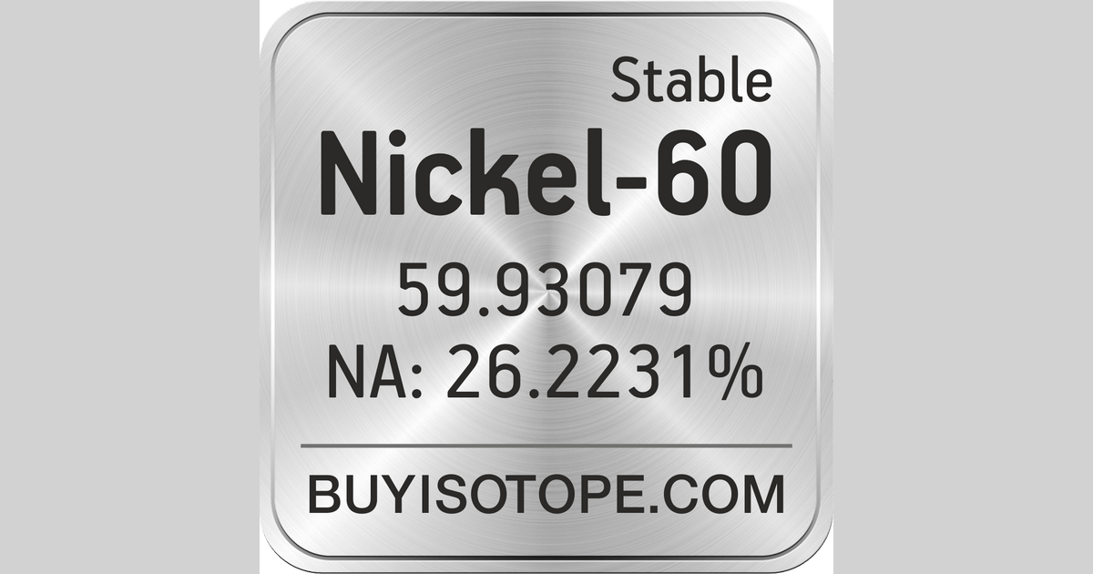 Nickel60, Nickel60 Isotope, Enriched Nickel60