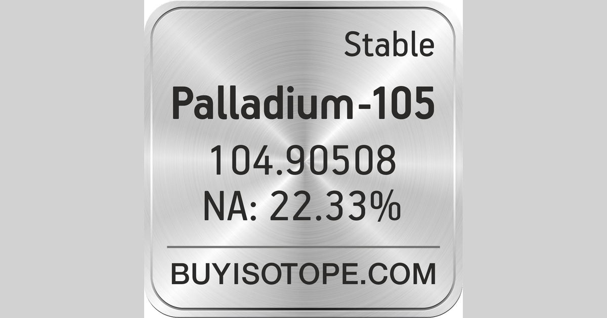 Palladium105, Palladium105 Isotope, Enriched Palladium105