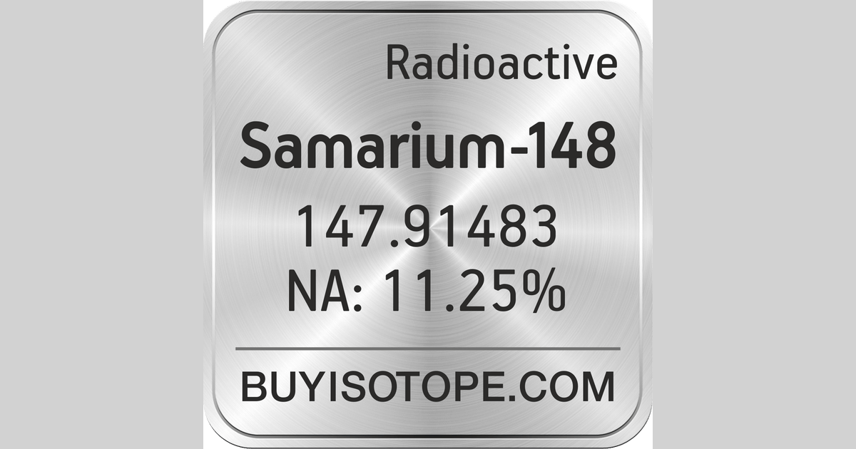 Samarium 148 Samarium 148 Isotope Enriched Samarium 148 samarium-148-samarium-148-isotope-enriched-samarium-148