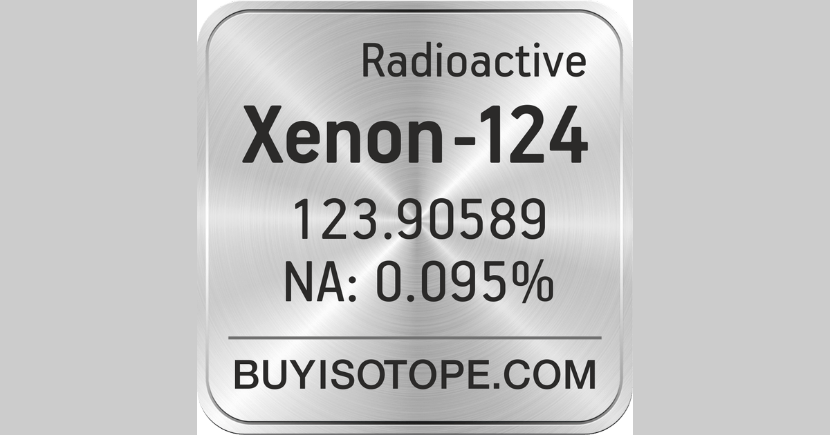 Xenon124, Xenon124 Isotope, Enriched Xenon124, Xenon124 Gas