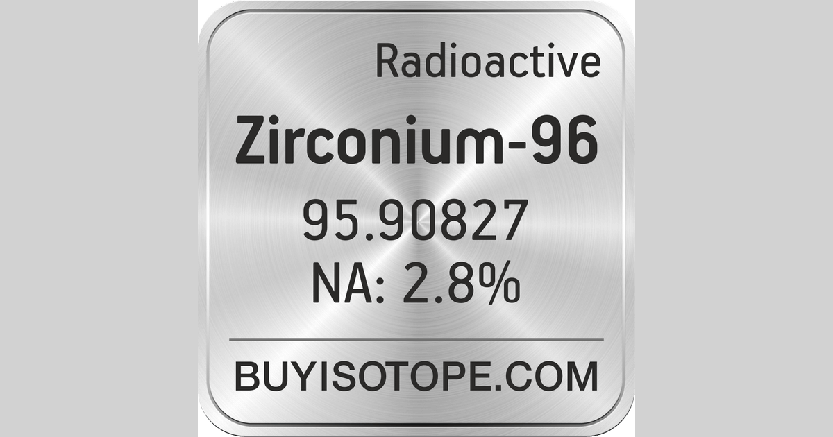 Zirconium96, Zirconium96 Isotope, Enriched Zirconium96
